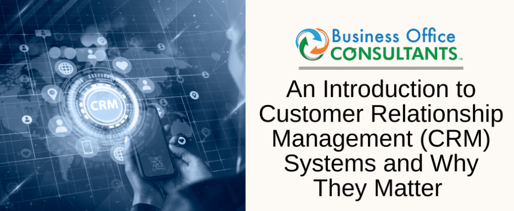 Customer Relationship Management systems