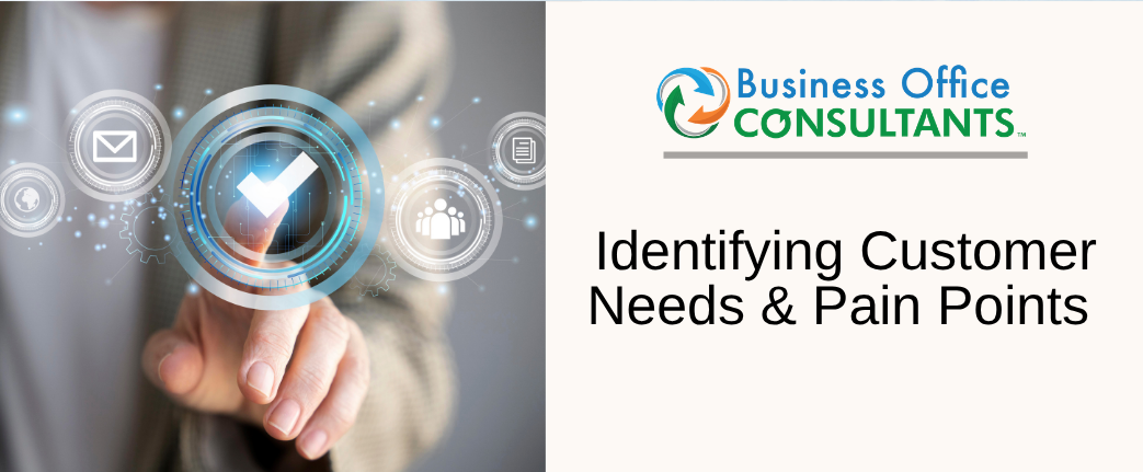 Identifying Customer Needs & Pain Points 